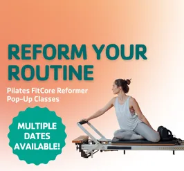 Pilates FitCore Reformer, Multiple Dates Available