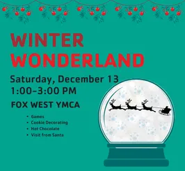 Winter Wonderland, Family Event at the Fox West YMCA