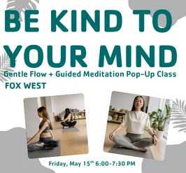 Gentle Flow + Guided Meditation Pop-Up at the Fox West YMCA