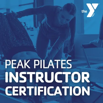 Peak Pilates Instructor Certification at the Y!