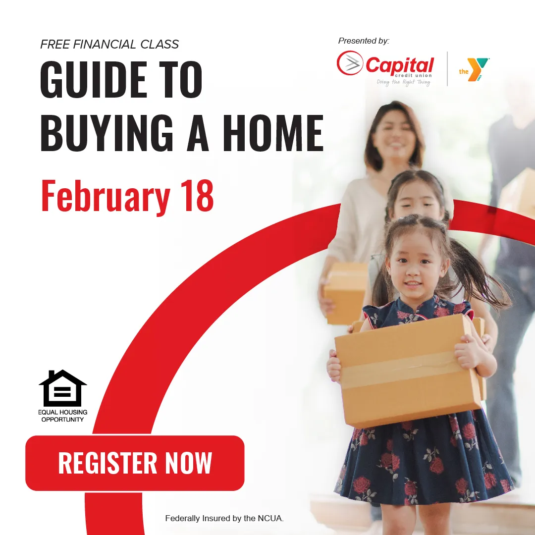 Join us for a Guide on Buying a Home with Capital Credit Union.