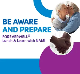FOREVERWELL Lunch &amp; Learn with NAMI