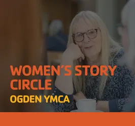 Women's Story Circle at the Ogden YMCA