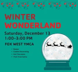 Winter Wonderland, Family Event at the Fox West YMCA