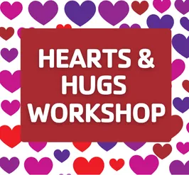 Hearts &amp; Hugs workshop for ages 5-10 at the Heart of the Valley YMCA.