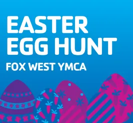 Easter Egg Hunt at the Fox West YMCA